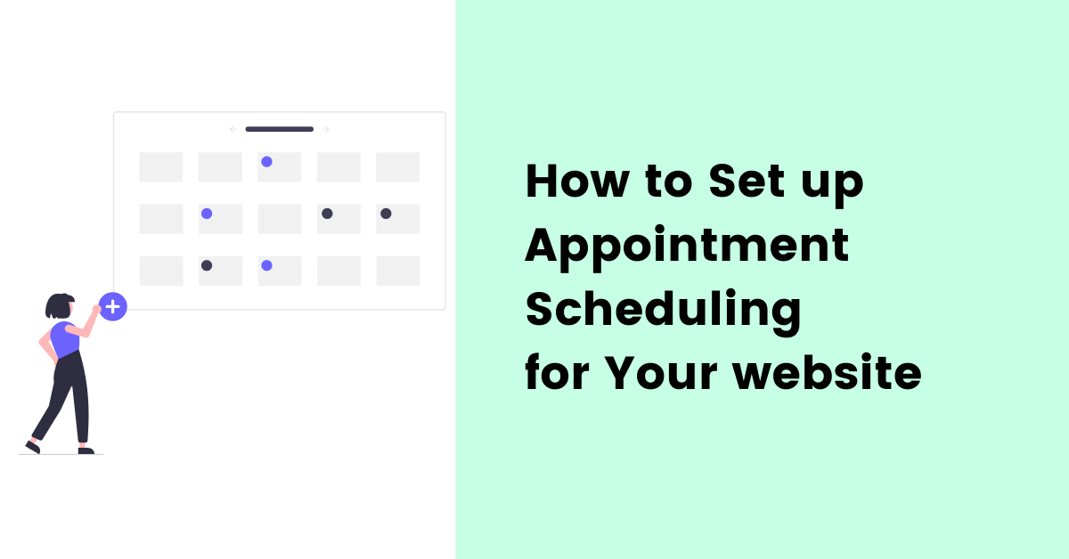 How to Set up Appointment Scheduling for Your website